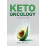 Keto Oncology: A Comprehensive Guide