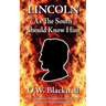 Lincoln as the South Should Know Him