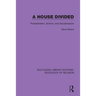 A House Divided: Protestantism, Schism and Secularization