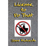 License to Do That