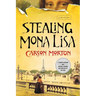 Stealing Mona Lisa