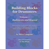 Building Blocks for Drummers: Volume 1: Rudiments and Beyond