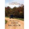 The Mysterious Amish Bachelor