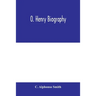 O. Henry biography