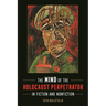 Mind of the Holocaust Perpetrator in Fiction and Nonfiction