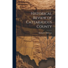 Historical Review of Cattaraugus County