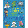 My First Big Book of Fairy Tales