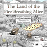 The Land of the Fire-Breathing Mice
