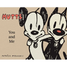 Mutts: You and Me: A Mutts Treasury