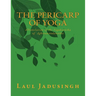 The Pericarp of Yoga: A Translation of the Yogakarnika of Aghoranandanatha