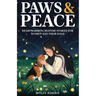 Paws & Peace: Heartwarming Bedtime Stories for Women and Their Dogs