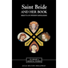 Saint Bride and Her Book: Birgitta of Sweden's Revelations'