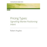 Pricing Types: Signalling Market Positioning Intent