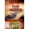 The White Trash Chronicles