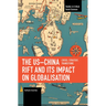 The Us-China Rift and Its Impact on Globalisation: Crisis, Strategy, Transitions