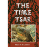 The Time Tsar: Book Two in the Tales from Apple Island Series