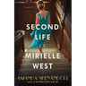 The Second Life of Mirielle West: A Haunting Historical Novel Perfect for Book Clubs