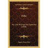 Debs: His Life, Writings And Speeches (1908)