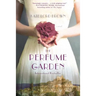 Perfume Garden