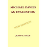 Michael Davies - An Evaluation