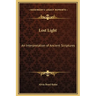 Lost Light: An Interpretation of Ancient Scriptures