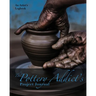 The Pottery Addict's Project Journal: An Artist's Logbook