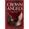 Crown of Angels: The Blood and Iron Trilogy Part 1