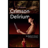 Crimson Delirium