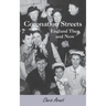 Coronation Streets - England Then and Now