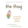 The Thing - A young Boy's Journey with Asperger Syndrome