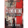 Clementine: A Song for the End of the World