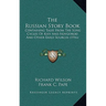 The Russian Story Book: Containing Tales From The Song Cycles Of Kiev And Novgorod And Other Early Sources (1916)
