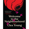 Welcome to the Neighbourhood: Stories