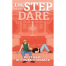 The Step Dare (Peach State Stepbros #3): Special Edition