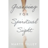 Grasping for Spiritual Sight