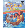 The Great Catch of Fish - Arch Books