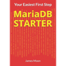 MariaDB STARTER: Your Easiest First Step