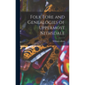 Folk Lore and Genealogies of Uppermost Nithsdale