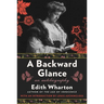 A Backward Glance: An Autobiography