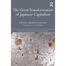 The Great Transformation of Japanese Capitalism