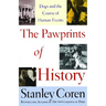 Pawprints of History: Dogs and the Course of Human Events