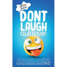 Don't Laugh Challenge: The Funniest Out Loud Jokes, One-Liners, Riddles, Brain Teasers, Knock-Knock Jokes, Fun Facts, Would You Rather, Trick