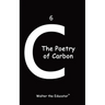 The Poetry of Carbon
