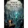 When the World Shook: by H. Rider Haggard