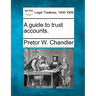 A Guide to Trust Accounts.