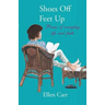 Shoes Off, Feet Up: Poems of everyday life and faith
