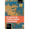 Reconstructing Feminism Through Cyberfeminism
