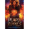 Deadly Riddles
