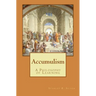 Accumulism: A Philosophy of Learning