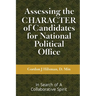 Assessing the CHARACTER of Candidates for National Political Office: In Search of a Collaborative Spirit